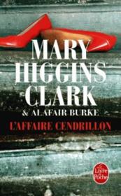 L'affaire Cendrillon - Clark, Mary Higgins; Burke, Alafair