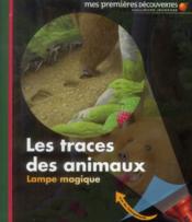 Les traces des animaux  - Heliadore - Claude Delafosse 