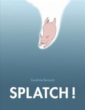 Splatch! - Couverture - Format classique