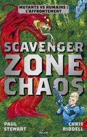 Vente  Scavenger t.2 ; zone chaos  - Chris Riddell - Paul STEWART 