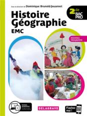 Histoire géographie EMC ; 2de bac pro ; manuel de l'élève (édition 2020) - Couverture - Format classique