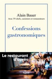 Confessions gastronomiques : le restaurant d'après  