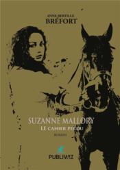 Suzanne Mallory ; le cahier perdu - Couverture - Format classique