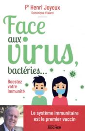 Face aux virus, bactéries... ; boostez votre immunité - Couverture - Format classique