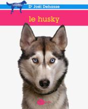 Le husky  - Joël Dehasse 