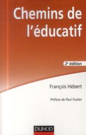 Chemins de l'éducatif (2e édition) - Couverture - Format classique