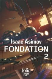 Le cycle de fondation t.2 - Isaac Asimov