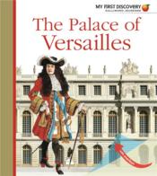 The Palace of Versailles  - Collectif 