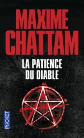 La patience du diable  - Maxime Chattam 
