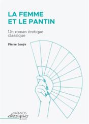 La femme et le pantin : un roman érotique classique - Couverture - Format classique