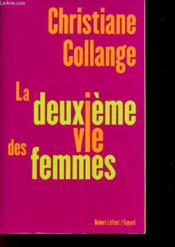 La deuxième vie des femmes - Couverture - Format classique