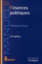 Finances publiques (14e édition)  - Foillard Philippe 