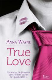 True love  - Anna Wayne 