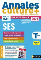 Annales ABC du bac ; sujets & corrigés ; sciences économiques et sociales : terminale : culture + (édition 2020)  - Collectif 