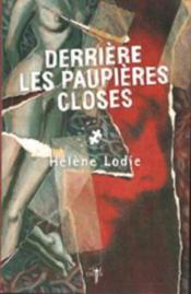 Derriere les paupières closes - Couverture - Format classique