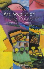 Art revolution in the Roussillon - Couverture - Format classique