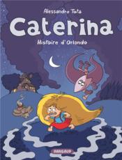 Caterina t.2 ; l'histoire d'Orlando - Couverture - Format classique