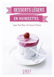 Desserts légers en 140 recettes  - Jean-Paul Blanc 