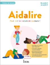 Aidalire ; cycle 2 au cycle 4 ; fichier élève (édition 2022)  - Brigitte De Becque 