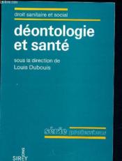 Deontologie Et Sante - Couverture - Format classique