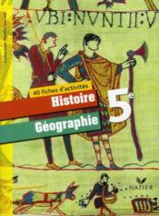 Histoire-geographie ; 5eme ; fichier d'activites