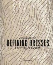 Defining dresses  - Arthur Dreyfus 