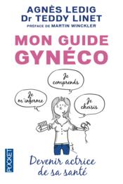 Vente  Mon guide gynéco  - Agnès Ledig 