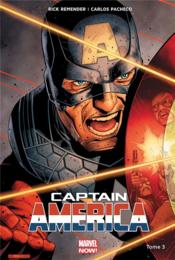 Captain America t.3 ; Nuke se déchaîne  - Nic Klein - Carlos Pacheco - REMENDER Rick 