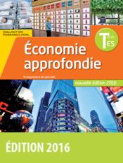Passard & perl ; économie approfondie ; terminale ES ; enseignement de spécialité ; manuel de l'élève (édition 2016)  - Collectif 