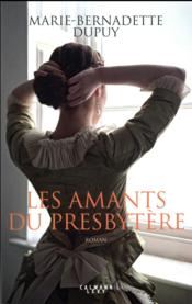Vente  Les amants du presbytère  - M. Dupuy - Marie-Bernadette Dupuy 