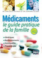 M?dicaments le guide pratique de la famille (?dition 2010)  - Collectif - Patricia Gendrey - Michèle Auteuil 