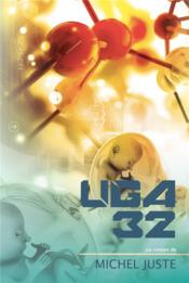 UGA 32 (Unité de Gestation Artificielle 32) - Couverture - Format classique
