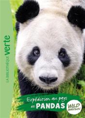 The wild immersion t.8 ; expédition au pays des pandas  - Collectif 