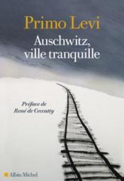 Vente  Auschwitz, ville tranquille  - Primo Levi 
