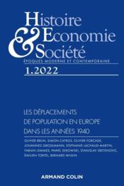 Histoire, économie & société n.1/2022 ; les déplacements de population en Europe dans les années 1940  - Histoire Economie Et Societe 