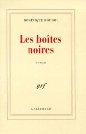 Les boîtes noires - Couverture - Format classique