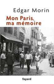 Vente  Mon Paris, ma mémoire  - Edgar Morin 