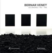 Bernar Venet ; les origines 1961-1966 - Couverture - Format classique