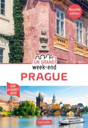 Un grand week-end ; Prague  - Collectif Hachette 