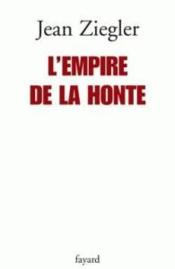 L'Empire De La Honte - Couverture - Format classique