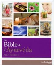 La bible de l'ayurvéda - Couverture - Format classique