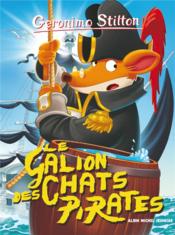 Geronimo Stilton t.2 : le galion des chats pirates - Couverture - Format classique