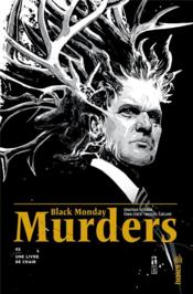 Black monday murders t.2 : une livre de chair  - Jonathan Hickman - Coker Tomm 