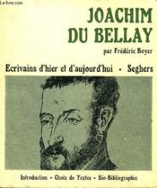 Joachim Du Bellay - Collection Ecrivains D'Hier Et D'Aujourd'Hui N°3. - Couverture - Format classique