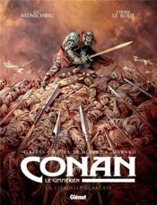 Conan le Cimmérien ; la citadelle écarlate  - Etienne Le Roux - Luc Brunschwig 