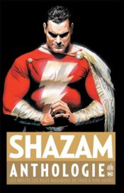 Shazam anthologie  - Collectif 