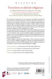 Frontières et altérité religieuse ; la religion dans le récit de voyage, XVe-XXe siècle - 4ème de couverture - Format classique