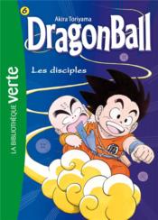 Dragon Ball  t.6 ; les disciples  - Akira Toriyama 