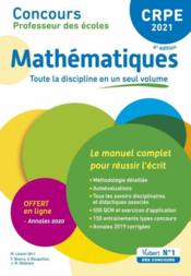 Manuel CRPE ; concours professeur des écoles ; mathématiques ; le manuel complet pour réussir l'écrit (édition 2021)  - Marc Loison - Franky Bianco 