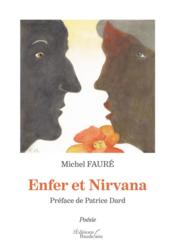 Enfer et nirvana  - Michel Faure 